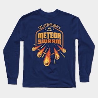 On Wednesdays We cast Meteor Swarm Long Sleeve T-Shirt